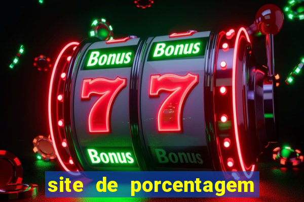 site de porcentagem de jogos slots